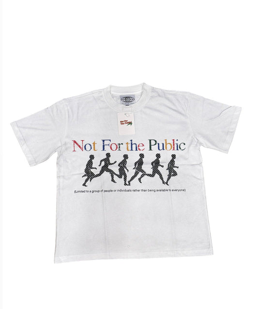 For the Few T-Shirt